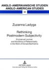 Rethinking Postmodern Subjectivity : Emmanuel Levinas and the Ethics of Referentiality in the Work of Donald Barthelme - Book