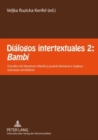 Dialogos Intertextuales 2: «Bambi» : Estudios de Literatura Infantil Y Juvenil Alemana E Inglesa: Trasvases Semioticos - Book
