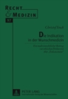 Die Indikation in Der Wunschmedizin : Ein Medizinrechtlicher Beitrag Zur Ethischen Diskussion Ueber «Enhancement» - Book