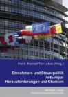 Einnahmen- Und Steuerpolitik in Europa: Herausforderungen Und Chancen - Book