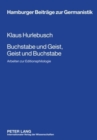 Buchstabe Und Geist, Geist Und Buchstabe : Arbeiten Zur Editionsphilologie - Book