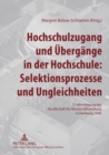 Hochschulzugang Und Uebergaenge in Der Hochschule: Selektionsprozesse Und Ungleichheiten : 3. Jahrestagung Der Gesellschaft Fuer Hochschulforschung in Hamburg 2008 - Book