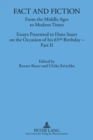 Fact and Fiction : From the Middle Ages to Modern Times- Essays Presented to Hans Sauer on the Occasion of his 65 th  Birthday - Part II - Book