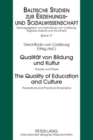 Qualitaet von Bildung und Kultur- The Quality of Education and Culture : Theorie und Praxis - Theoretical and Practical Dimensions - Book