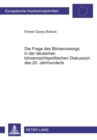 Die Frage Des Boersenzwangs in Der Deutschen Boersenrechtspolitischen Diskussion Des 20. Jahrhunderts - Book