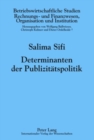 Determinanten Der Publizitaetspolitik : Oekonomische Und Empirische Analyse Am Beispiel Immaterieller Werte - Book