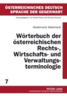 Woerterbuch Der Oesterreichischen Rechts-, Wirtschafts- Und Verwaltungsterminologie : 2., Durchgesehene Auflage - Book