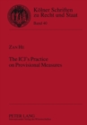 The ICJ’s Practice on Provisional Measures - Book