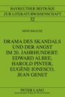 Drama Des Skandals Und Der Angst Im 20. Jahrhundert: Edward Albee, Harold Pinter, Eugene Ionesco, Jean Genet - Book