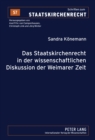 Das Staatskirchenrecht in Der Wissenschaftlichen Diskussion Der Weimarer Zeit - Book