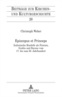 Episcopus Et Princeps : Italienische Bischoefe ALS Fuersten, Grafen Und Barone Vom 17. Bis Zum 20. Jahrhundert - Book