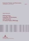 Underpricing, Long-Run Performance, and Valuation of Initial Public Offerings - Book