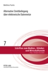 Alternative Streitbeilegung Ueber Elektronische Datennetze - Book