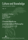 Chinese Medicine and Intercultural Philosophy : Theory, Methodology and Structure of Chinese Medicine - Book