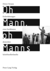 Oh Mann, Oh Manns : Exilerfahrungen Einer Beruehmten Deutschen Schriftstellerfamilie - Book