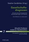 Gesellschaftsdiagnosen : Aktuelle Deutsch-Brasilianische Herausforderungen Und Chancen- Unter Mitarbeit Von Loreley Garcia - Book