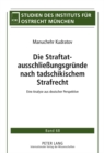 Die Straftatausschliessungsgruende Nach Tadschikischem Strafrecht : Eine Analyse Aus Deutscher Perspektive - Book