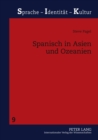 Spanisch in Asien Und Ozeanien - Book