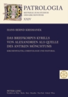 Das Briefkorpus Kyrills Von Alexandrien ALS Quelle Des Antiken Moenchtums : Kirchenpolitik, Christologie Und Pastoral - Book