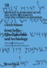 Ernst Sellin - Alttestamentler Und Archaeologe : Mit Einem Beitrag Von Hermann Michael Niemann - Book