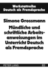 Muendliche Und Schriftliche Arbeitsanweisungen Im Unterricht Deutsch ALS Fremdsprache - Book