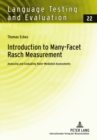 Introduction to Many-Facet Rasch Measurement : Analyzing and Evaluating Rater-Mediated Assessments - Book