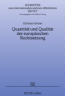 Quantitaet Und Qualitaet Der Europaeischen Rechtsetzung - Book