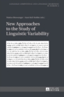 New Approaches to the Study of Linguistic Variability - Book