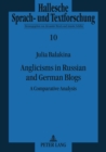 Anglicisms in Russian and German Blogs : A Comparative Analysis - Book