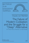 The Failure of Modern Civilization and the Struggle for a «Deep» Alternative : On «Critical Theory of Patriarchy» as a New Paradigm - Book