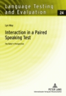 Interaction in a Paired Speaking Test : The Rater’s Perspective - Book