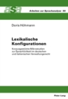 Lexikalische Konfigurationen : Korpusgestuetzte Mikrostudien Zur Sprachlichkeit Im Deutschen Und Italienischen Verwaltungsrecht - Book