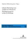 Urban Planning Law under EU-Influence- Staedtebaurecht unter EU-Einfluss - Book