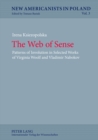 The Web of Sense : Patterns of Involution in Selected Works of Virginia Woolf and Vladimir Nabokov - Book