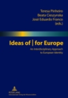 Ideas of | for Europe : An Interdisciplinary Approach to European Identity - Book