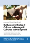 Kulturen im Dialog II- Culture in Dialogo II- Cultures in Dialogue II : Zweites JungakademikerInnen-Forum in Suedtirol- Secondo Forum per Neolaureati in Alto Adige- Second Forum for Young Graduates in - Book