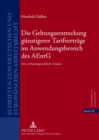 Die Geltungserstreckung Guenstigerer Tarifvertraege Im Anwendungsbereich Des Aentg : Eine Verfassungsrechtliche Analyse - Book