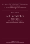 Auf Unendliches Bezogen : C. G. Jungs Anschauungen Ueber Christentum Und Judentum - Book