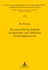 Die Materielle Rechtskraft Im Deutschen Und Tuerkischen Zivilverfahrensrecht - Book