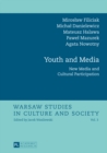 Youth and Media : New Media and Cultural Participation - Book