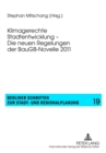 Klimagerechte Stadtentwicklung - Die Neuen Regelungen Der Baugb-Novelle 2011 - Book