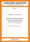 Sprechwissenschaft/Sprecherziehung : Ein Lehr- und Uebungsbuch- Unter Mitarbeit von Philine Knorpp - Book