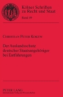 Der Auslandsschutz deutscher Staatsangehoeriger bei Entfuehrungen - Book