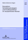 Simulation: Verhaltensstrategien Und Erzaehlverfahren Im Neusachlichen Roman - Book