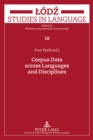 Corpus Data Across Languages and Disciplines - Book