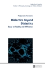 Dialectics Beyond Dialectics : Translated by Cain Elliott and Jan Burzynski - Book