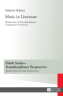 Music in Literature : Perspectives of Interdisciplinary Comparative Literature- Translated by Lindsay Davidson - Book