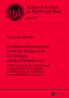 Seeraeubereibekaempfung Durch Die Bundeswehr Im Einklang Mit Dem Grundgesetz : Verfassungsrechtliche Anforderungen an Einen Einsatz Der Streitkraefte Zur Bekaempfung Der Seepiraterie Außerhalb Deutsch - Book