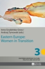 Eastern Europe: Women in Transition - Book