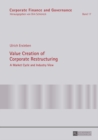 Value Creation of Corporate Restructuring : A Market Cycle and Industry View - Book